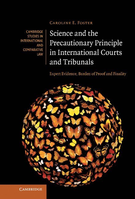 Science and the Precautionary Principle in International Courts and Tribunals 1