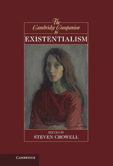 bokomslag The Cambridge Companion to Existentialism