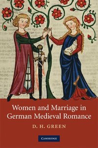 bokomslag Women and Marriage in German Medieval Romance
