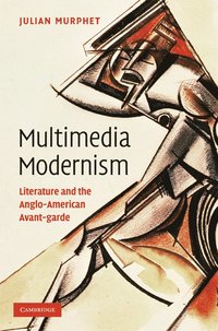 bokomslag Multimedia Modernism