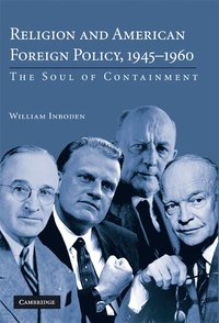 bokomslag Religion and American Foreign Policy, 1945-1960