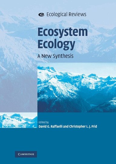 David G. Raffaelli, Christopher L. J. Frid - Ecosystem Ecology, Inbunden
