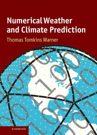 bokomslag Numerical Weather and Climate Prediction