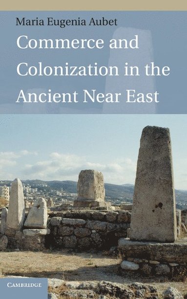 bokomslag Commerce and Colonization in the Ancient Near East