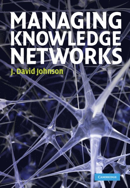 Managing Knowledge Networks 1