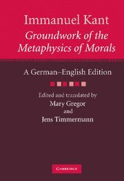 Immanuel Kant: Groundwork of the Metaphysics of Morals 1