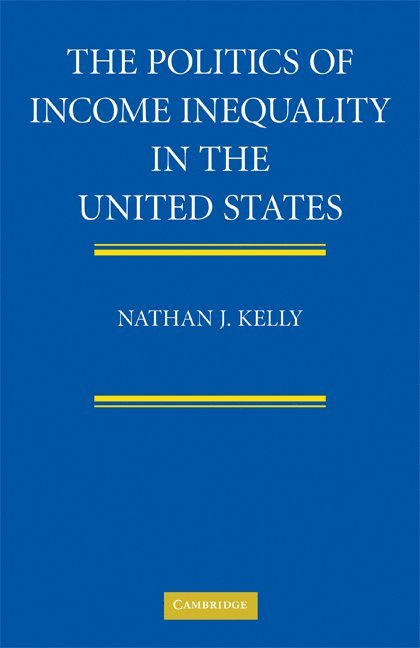 The Politics of Income Inequality in the United States 1