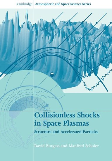 bokomslag Collisionless Shocks in Space Plasmas