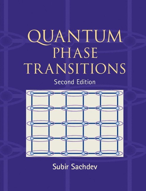 Subir Sachdev, Massachusetts) Sachdev, Subir (Harvard University - Quantum Phase Transitions, Inbunden
