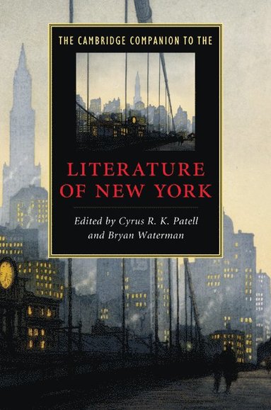 bokomslag The Cambridge Companion to the Literature of New York