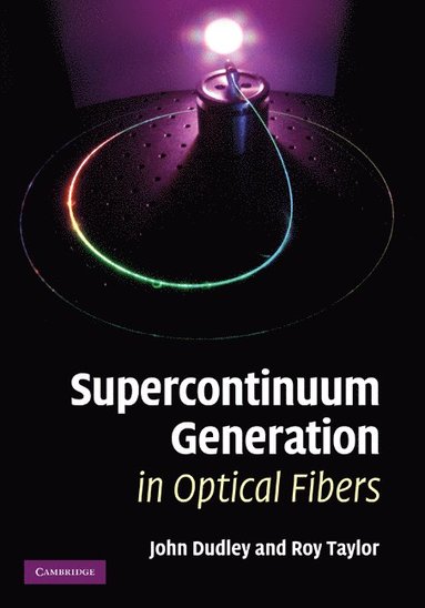 bokomslag Supercontinuum Generation in Optical Fibers