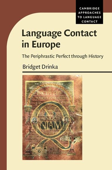 Bridget Drinka - Language Contact in Europe, Inbunden