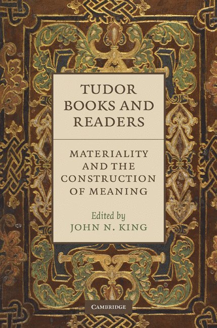 John N. King, John N. (Ohio State University) King - Tudor Books and Readers, Inbunden