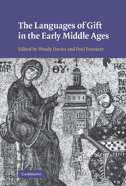 Languages of Gift in the Early Middle Ages
