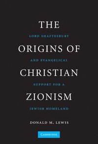 bokomslag The Origins of Christian Zionism