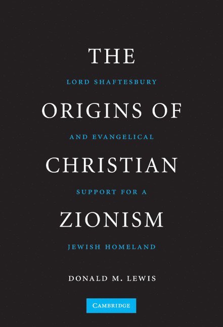 The Origins of Christian Zionism