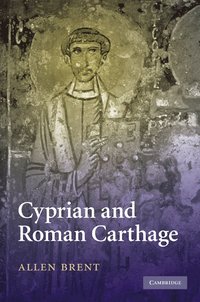 bokomslag Cyprian and Roman Carthage