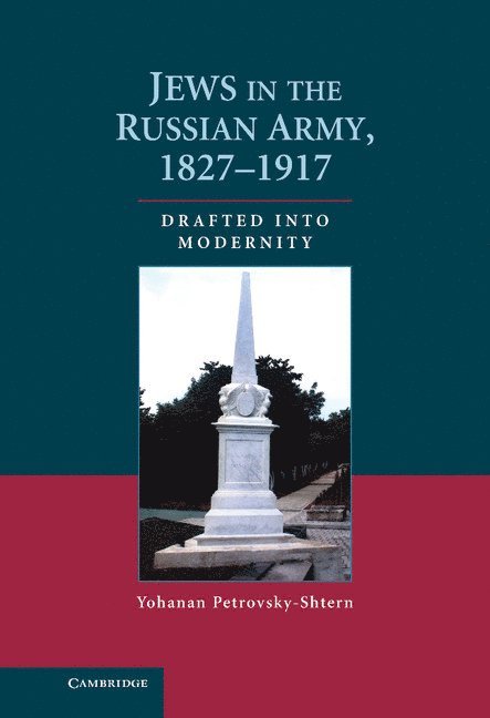 Jews in the Russian Army, 1827-1917 1