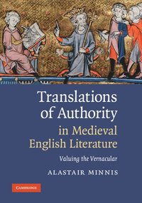 bokomslag Translations of Authority in Medieval English Literature