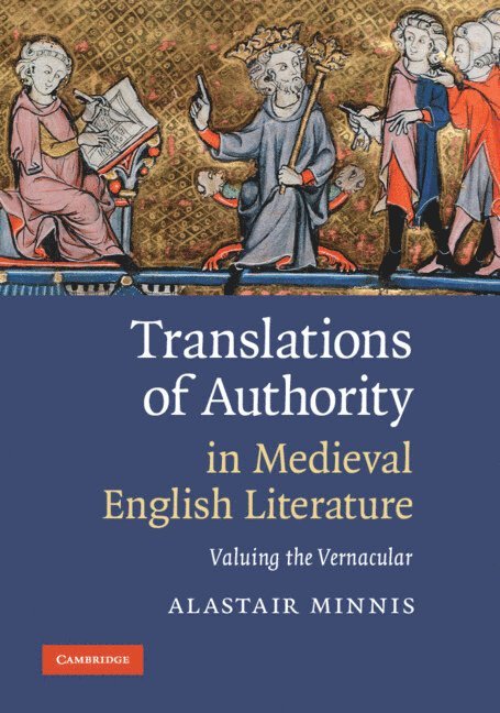 Translations of Authority in Medieval English Literature 1