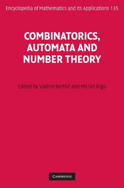 Valerie (Universite de Paris VII) Berthe, Belgium) Rigo, Michel (Universite de Liege, Valerie Berthe, Michel Rigo, Val Rie Berth - Combinatorics, Automata and Number Theory, Inbunden