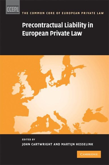 John Cartwright, Martijn Hesselink - Precontractual Liability in European Private Law, Inbunden