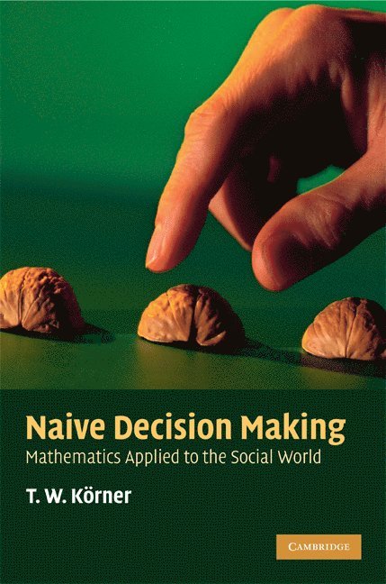 Naive Decision Making 1