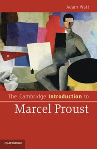 bokomslag The Cambridge Introduction to Marcel Proust