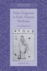 bokomslag Pulse Diagnosis in Early Chinese Medicine