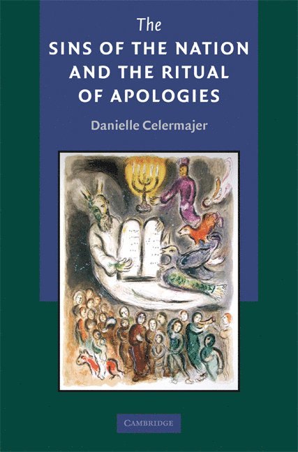 The Sins of the Nation and the Ritual of Apologies 1