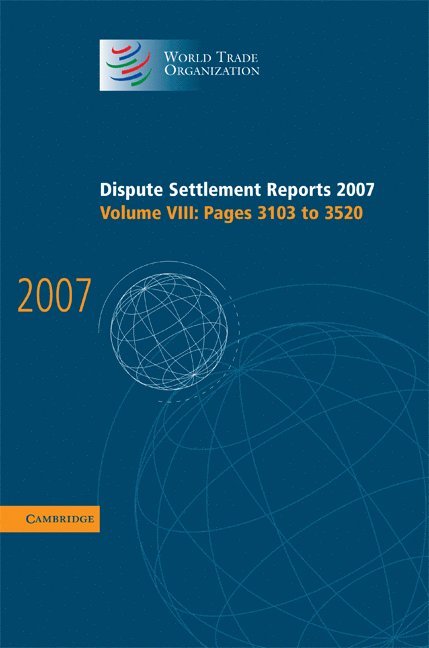 Dispute Settlement Reports 2007: Volume 8, Pages 3103-3520 1