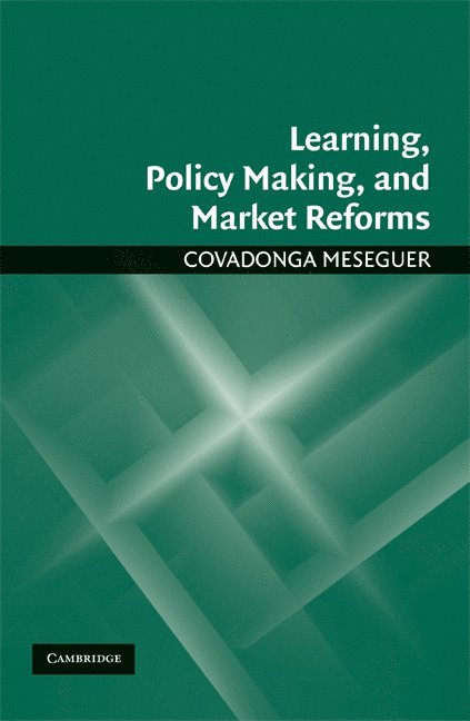 Learning, Policy Making, and Market Reforms 1