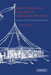 David Karol - Party Position Change in American Politics, Inbunden