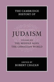 Robert Chazan, Robert (New York University) Chazan - Cambridge History of Judaism: Volume 6, The Middle Ages: The Christian World, Inbunden