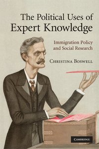 bokomslag The Political Uses of Expert Knowledge