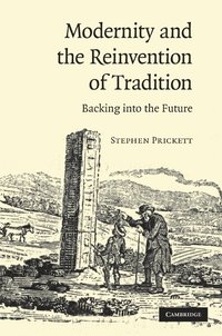 bokomslag Modernity and the Reinvention of Tradition