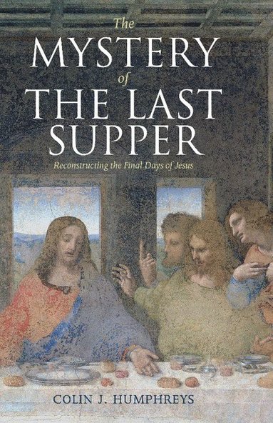 bokomslag The Mystery of the Last Supper