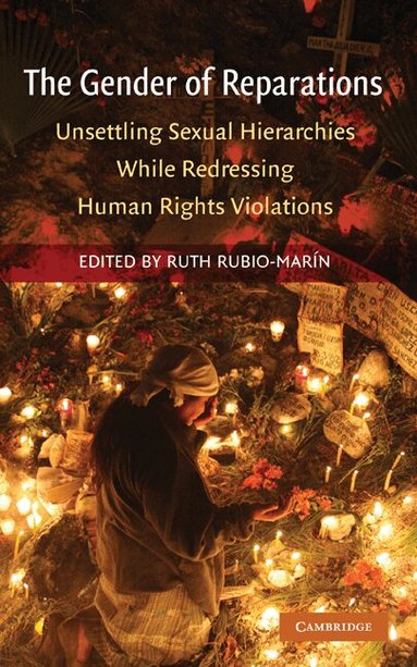 Ruth Rubio-Marin - The Gender of Reparations, Inbunden