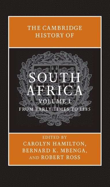 The Cambridge History of South Africa 1