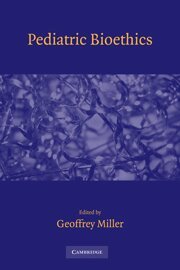 Geoffrey Miller - Pediatric Bioethics, Inbunden