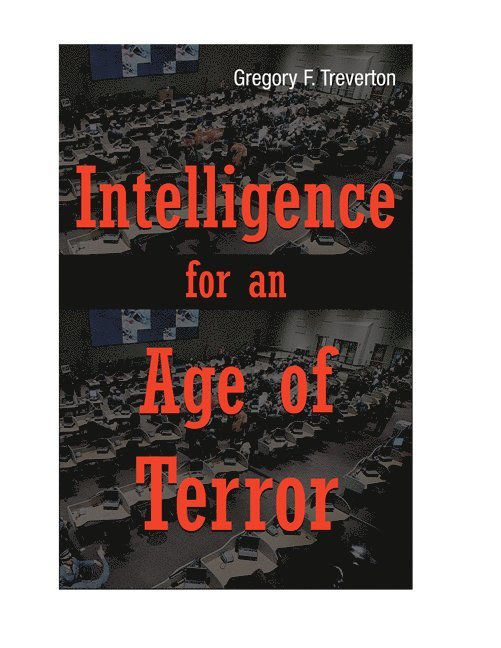 Intelligence for an Age of Terror 1