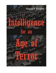 Intelligence for an Age of Terror