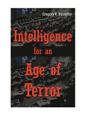 Intelligence for an Age of Terror 1