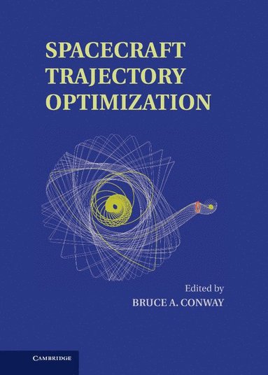 bokomslag Spacecraft Trajectory Optimization