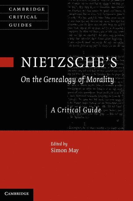 Simon May, Simon (King's College London) May - Nietzsche's On the Genealogy of Morality, Inbunden