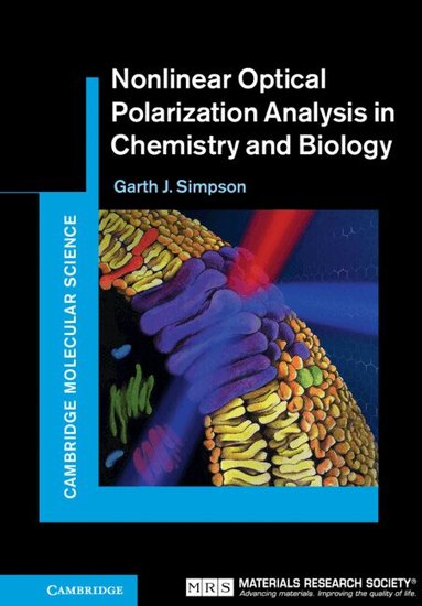 Garth J. Simpson - Nonlinear Optical Polarization Analysis in Chemistry and Biology, Inbunden