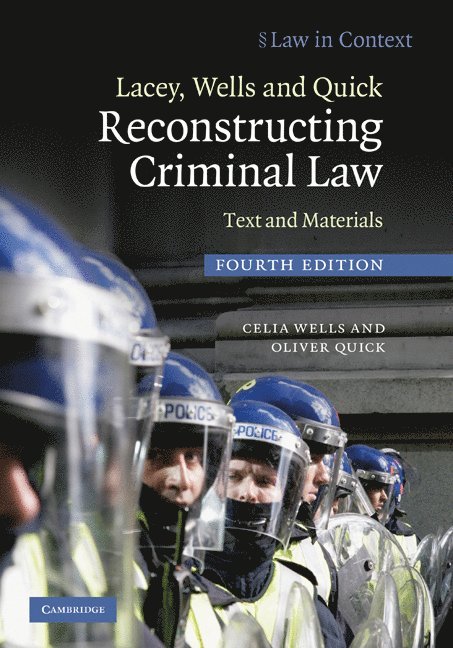 Lacey, Wells and Quick Reconstructing Criminal Law 1