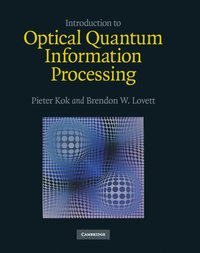 bokomslag Introduction to Optical Quantum Information Processing