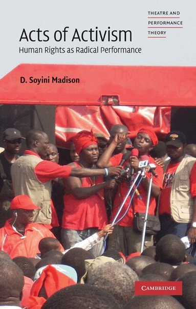 D. Soyini Madison - Acts of Activism, Inbunden