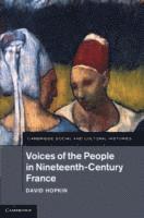 bokomslag Voices of the People in Nineteenth-Century France